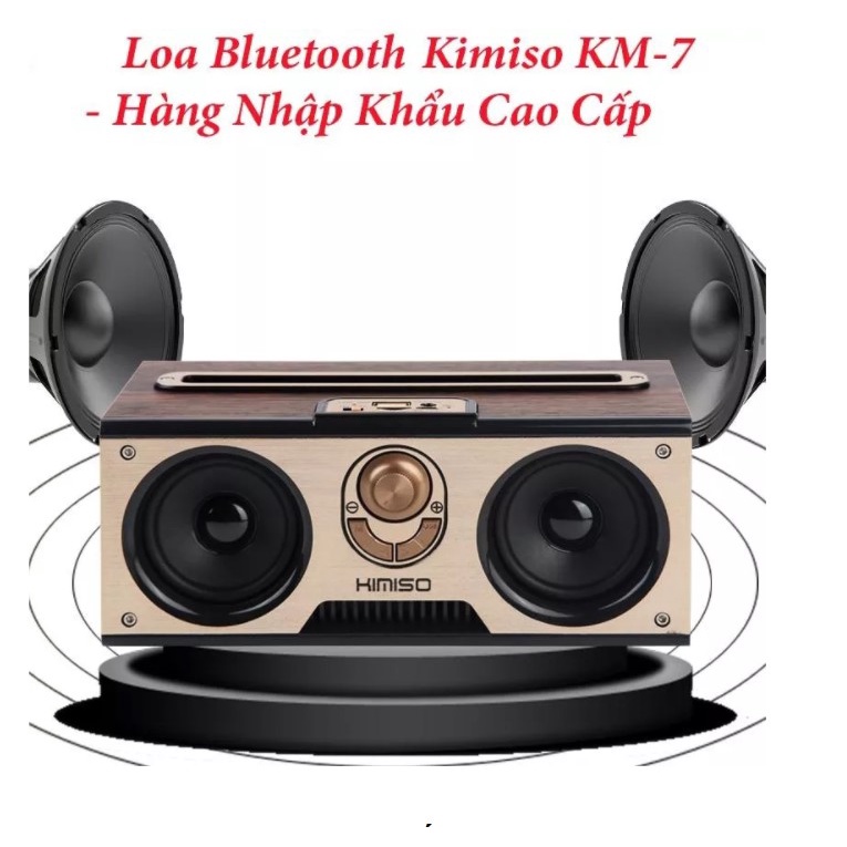 Loa bluetooth Kimiso KM7, loa vỏ gỗ cao cấp, sang trọng, âm bass trầm. Hỗ trợ AUX, thẻ nhớ, USB