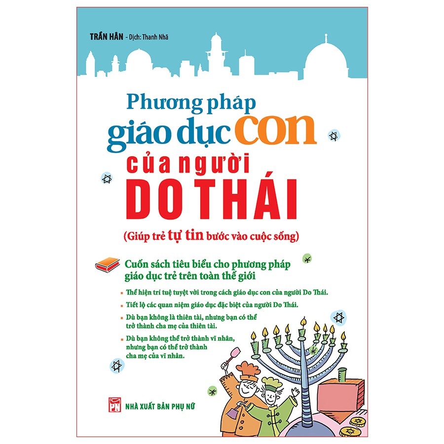 Sách: Phương Pháp Giáo Dục Con Của Người Do Thái – Cuốn Sách Giúp Trẻ Tự Tin Bước Vào Cuộc Sống