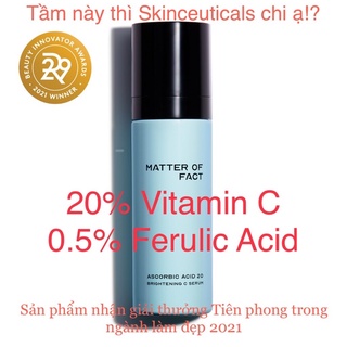 Tinh chất trắng sáng tái tạo da 20% Vit C Ferulic Acid Matter of Fact