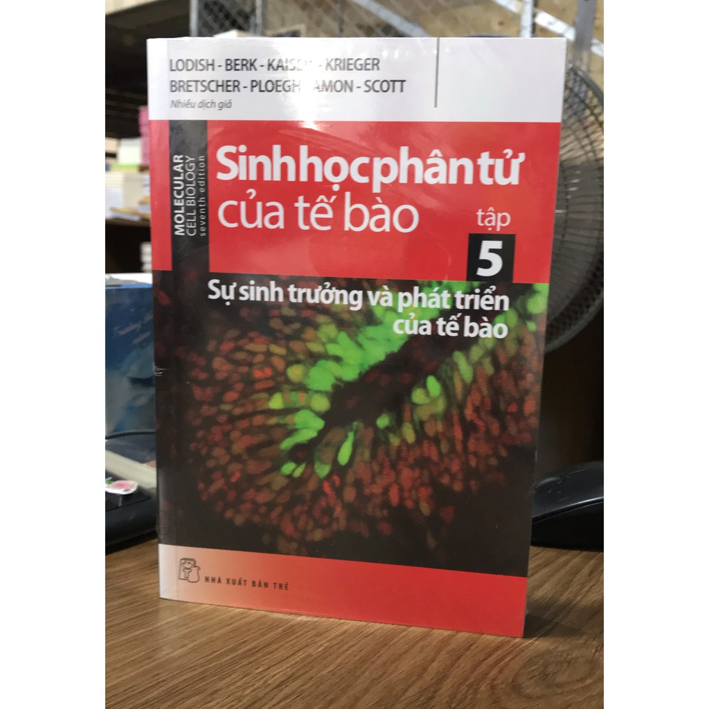 Sách - Sinh Học Phân Tử Của Tế Bào - Tập 05: Sự Sinh Trưởng & Phát Triển Của Tế Bào