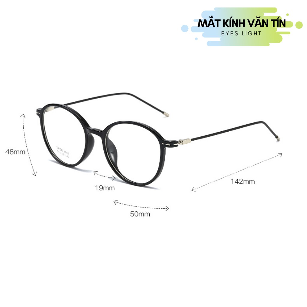 Kính mắt giả cận T8093 gọng kính cận nữ mắt tròn càng nhựa pha kim loại