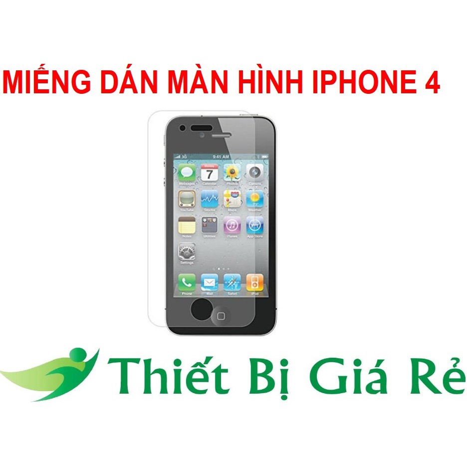 MIẾNG DÁN MÀN HÌNH IPHONE 4