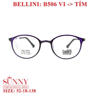 Gọng Kính Unisex Bellini B506