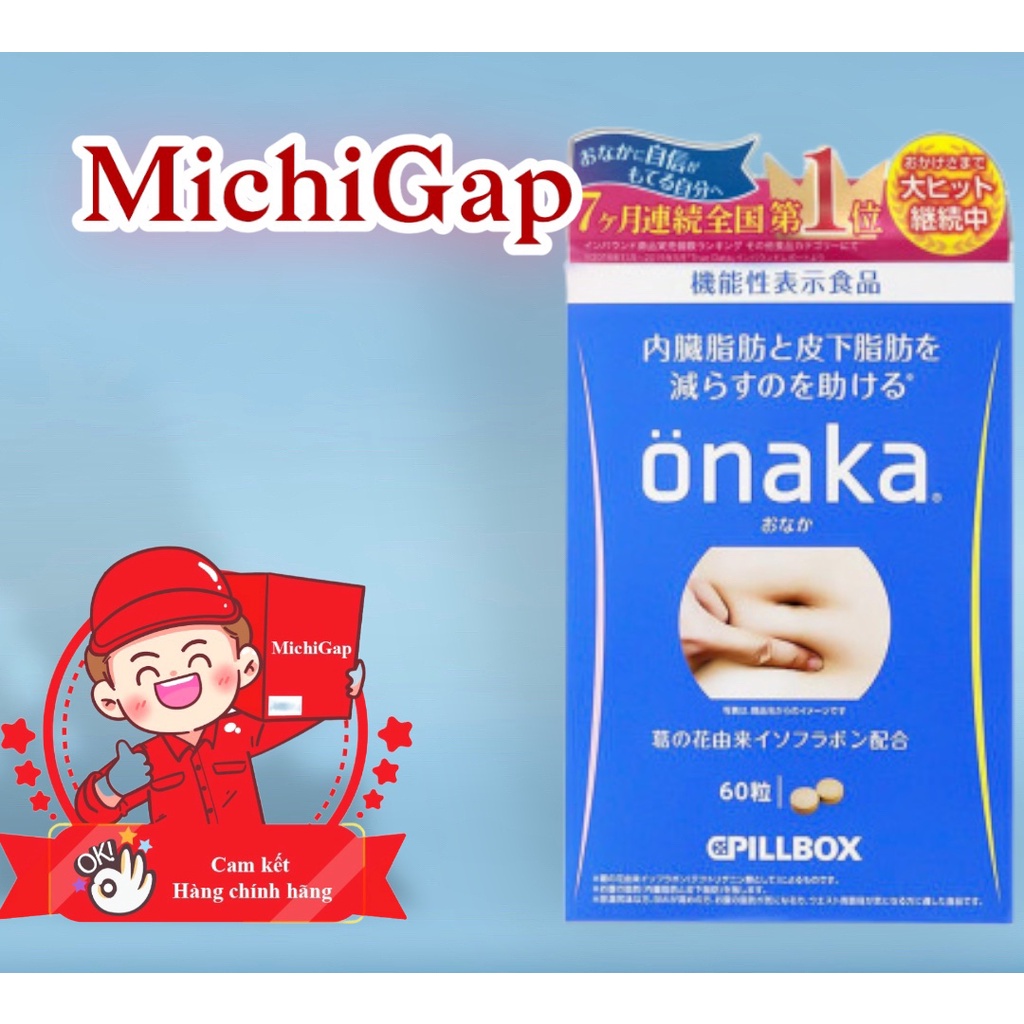 Viên uống giảm mỡ bụng onaka giảm cân hiệu quả Onaka của Nhật bản gói 60 viên