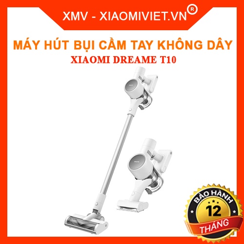 Máy hút bụi cầm tay không dây Xiaomi Dreame T10 - Lực hút 20.000Pa - Pin sạc có thể tháo rời - Bảo hành 12 tháng