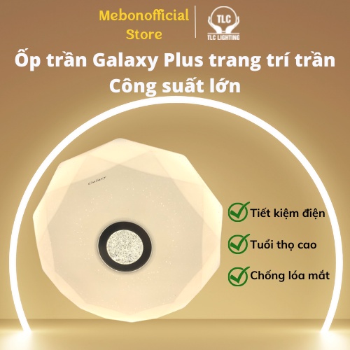 ĐÈN LED Ốp trần Galaxy Plus đèn led cao cấp trang trí decor nhà cửa sang trọng hiện đại ốp trần thạch cao-Bảo hành 2 NĂM