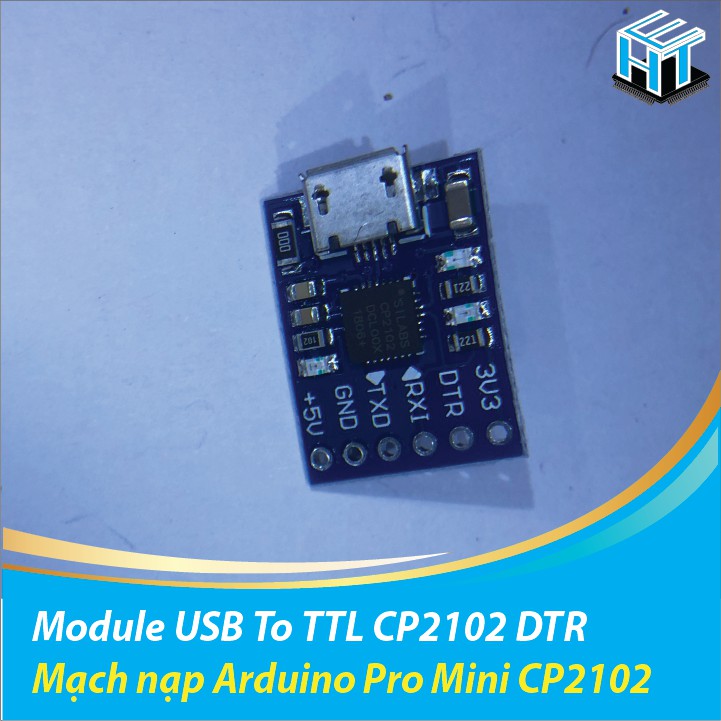 CP2102 MẠCH CHUYỂN ĐỔI MICROUSB TO UART TTL