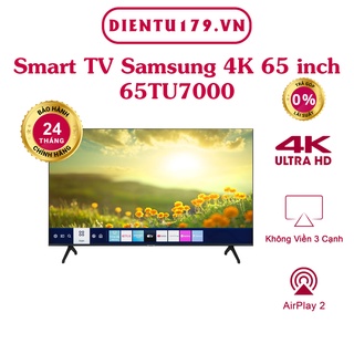 Tivi samsung smart 4k 65tu7000