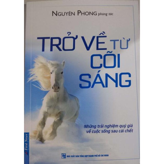 Sách First News - Trở Về Từ Cõi Sáng | BigBuy360 - bigbuy360.vn