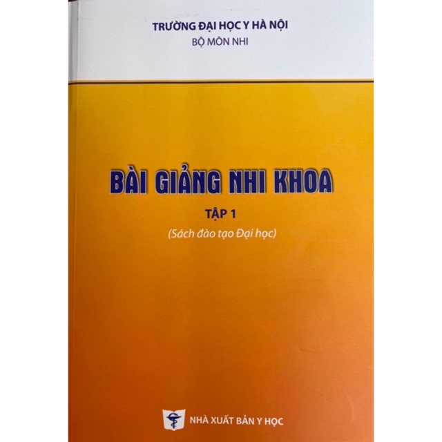 Sách - Bài Giảng Nhi khoa tập 1