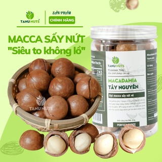 Hạt macca sấy nứt vỏ TANU NUTS Macadamia Tây Nguyên, hạt mắc ca sấy, hạt ngũ cốc dinh dưỡng cho bà bầu 450g/500g