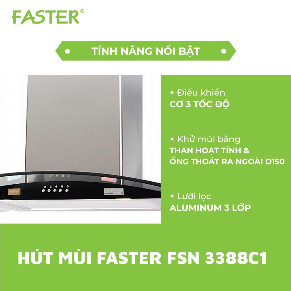 Máy hút mùi FASTER FSN 3388C1 vòm ​kính size 70/90cm lưới lọc Aluminum 5 lớp - Bảo hành Chính hãng 24 tháng