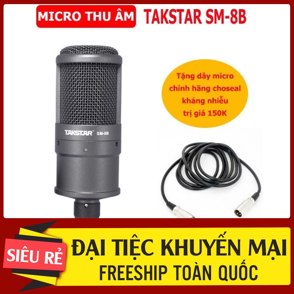 Mic thu âm TAKSTAR SM-8B, micro livestream, mic hát karaoke chuyên nghiệp , Tặng dây mic Canon cao cấp hàng chính hãng