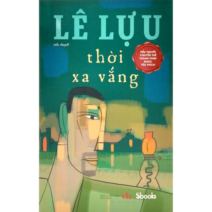 Sách - Combo Tiểu Thuyết Của Nhà Văn Lê Lựu: Sóng Ở Đáy Sông + Thời Xa Vắng (2 Cuốn)