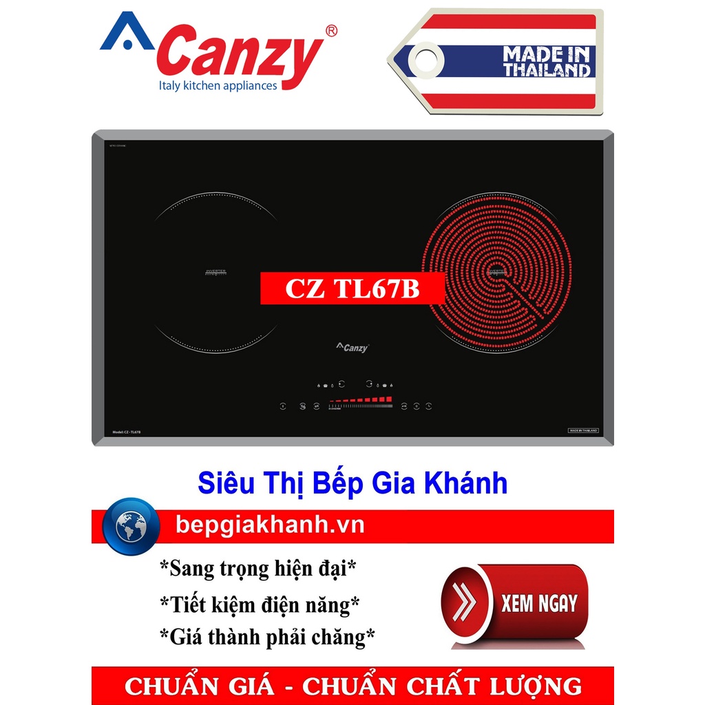 Bếp 1 từ + 1 hồng ngoại Canzy CZ TL67B nhập khẩu Thái Lan