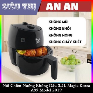 Nồi Chiên Không Dầu  Magic Korea Hàn Quốc A85 3.5L Đen và Nồi chiên không dầu MAGIC KOREA A801 6L đỏ bảo hành 12 Tháng