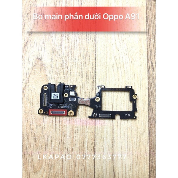 Bo main phần dưới Oppo A91 zin bóc máy