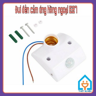 Đui đèn cảm ứng, đui đèn cảm biến, chuyển động hồng ngoại, chuẩn e27