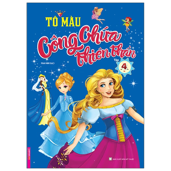 Sách Tô Màu Công Chúa Thiên Thần - Tập 4 (Tái Bản 2021)