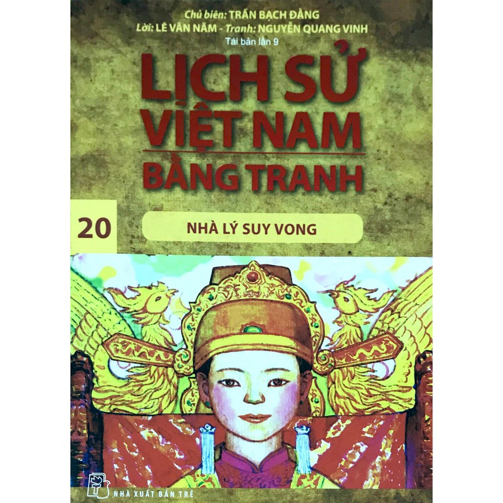 Sách - Lịch Sử Việt Nam Bằng Tranh - Tập 20: Nhà Lý Suy Vong