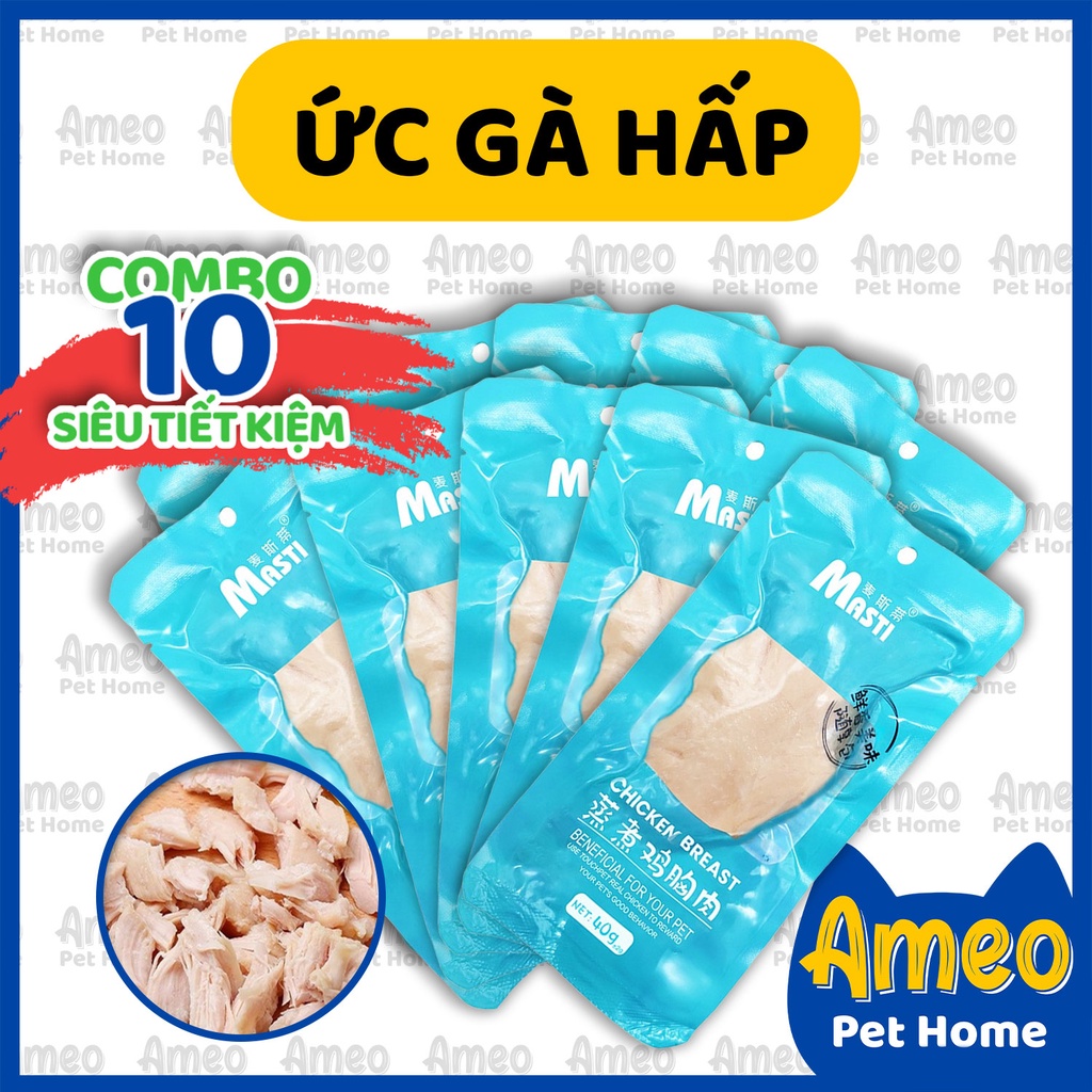 Combo 10 ức gà tươi MASTI - 10 túi ức gà cho chó mèo tiết kiệm gói 40g