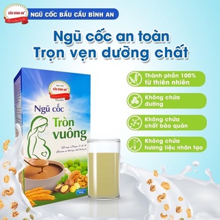 NGŨ CỐC TRÒN VUÔNG CẦU BÌNH AN