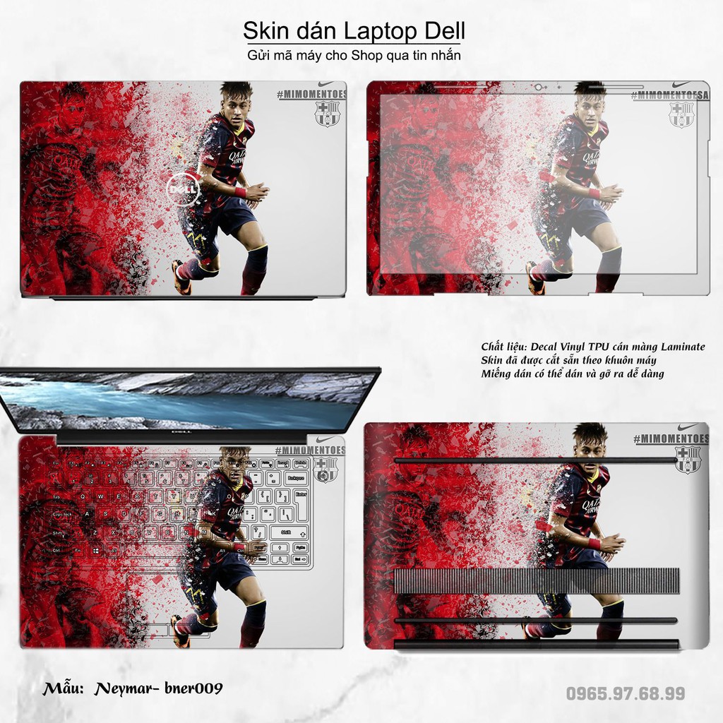 Skin dán Laptop Dell in hình Neymar (inbox mã máy cho Shop)