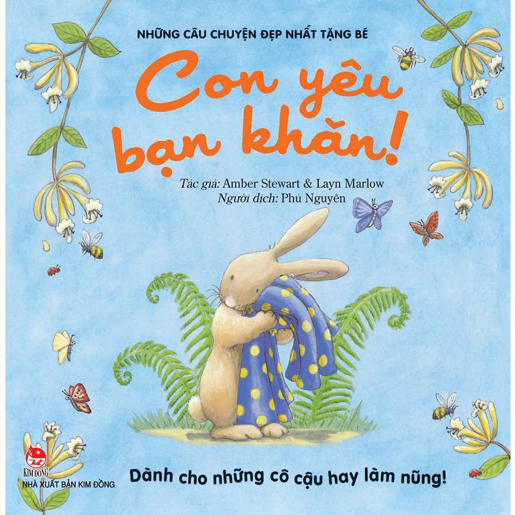 Sách - Những Câu Chuyện Đẹp Nhất Tặng Bé - Con Yêu Bạn Khăn!