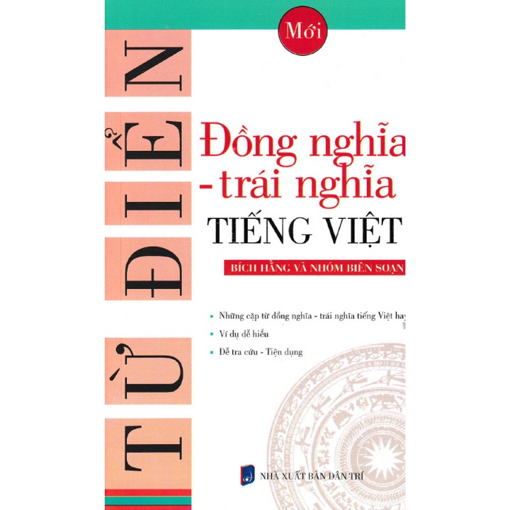 Sách - Từ Điển Đồng Nghĩa - Trái Nghĩa Tiếng Việt