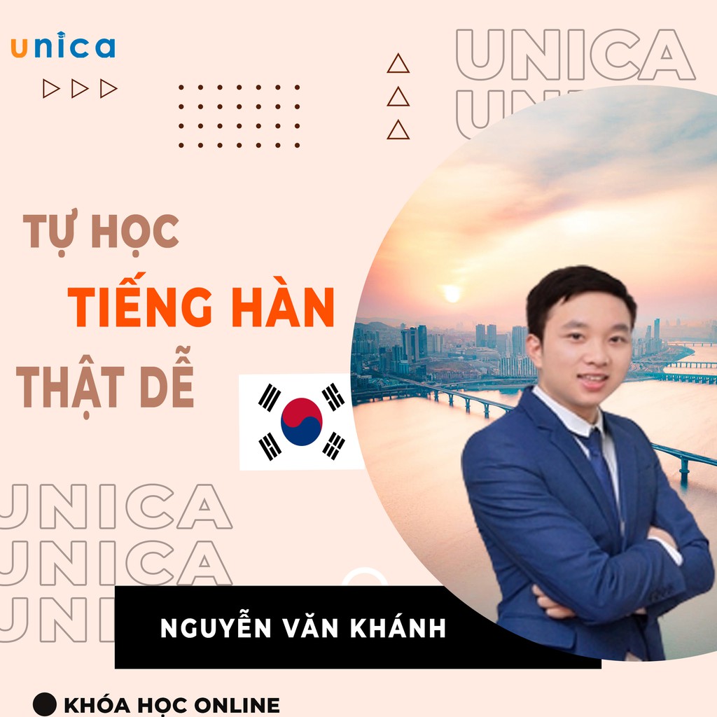 Toàn quốc- [Evoucher] FULL khóa học NGOẠI NGỮ- Tự học tiếng Hàn thật dễ - Tiếng Hàn bá đạo thầy Khánh- Sơ cấp 1 -