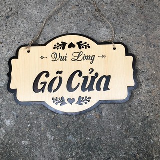 Bảng gỗ - vui lòng gõ cửa
