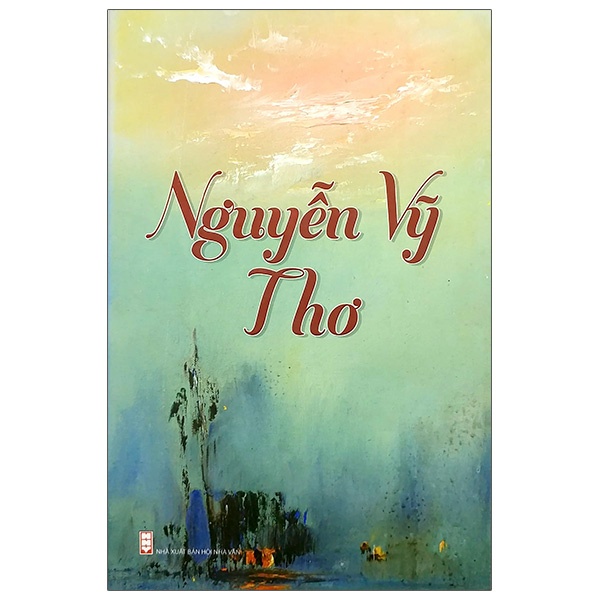 Sách Nguyễn Vỹ Thơ - Thơ ca, tục ngữ, ca dao, thành ngữ
