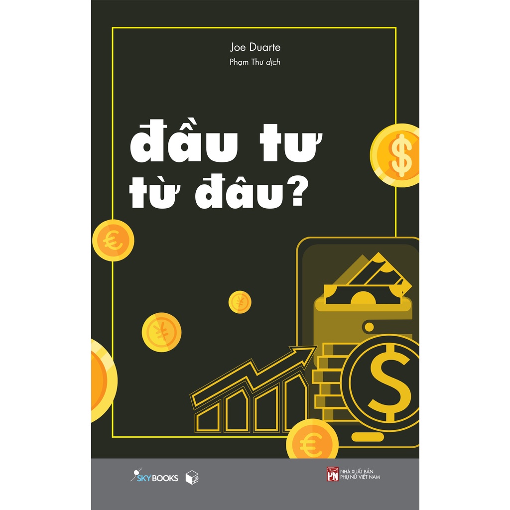 Sách Skybooks - Đầu Tư Từ Đâu?