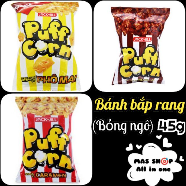 Bánh Snack Bắp Rang bơ (Bỏng ngô) - Puff Corn Hương vị Caramen/Socola/Phô Mai gói 45g