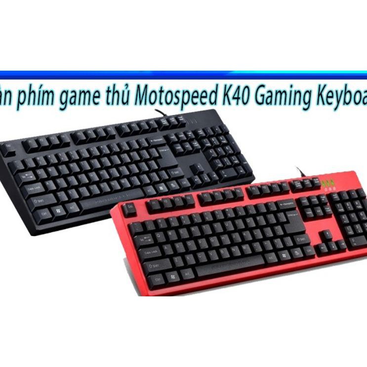 Bàn phím motospeed K40