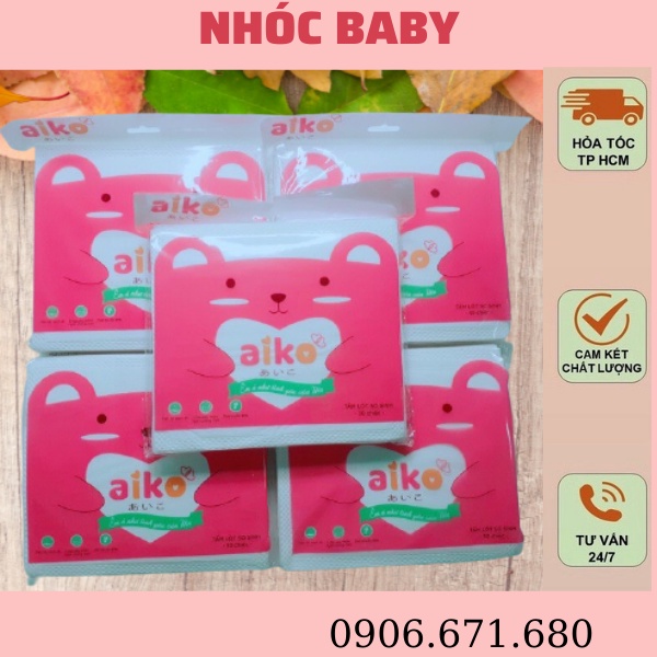 TẤM LÓT SƠ SINH - MIẾNG LÓT PHÂN SU AIKO CAO CẤP CHO BÉ 30 TỜ