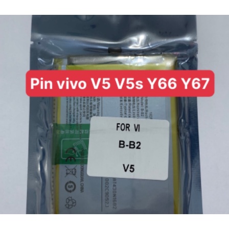 Pin Vivo  B-B2 dùng cho các máy V5 / V5S / Y67 / Y66 / Y67L / 3000mAh hàng zin