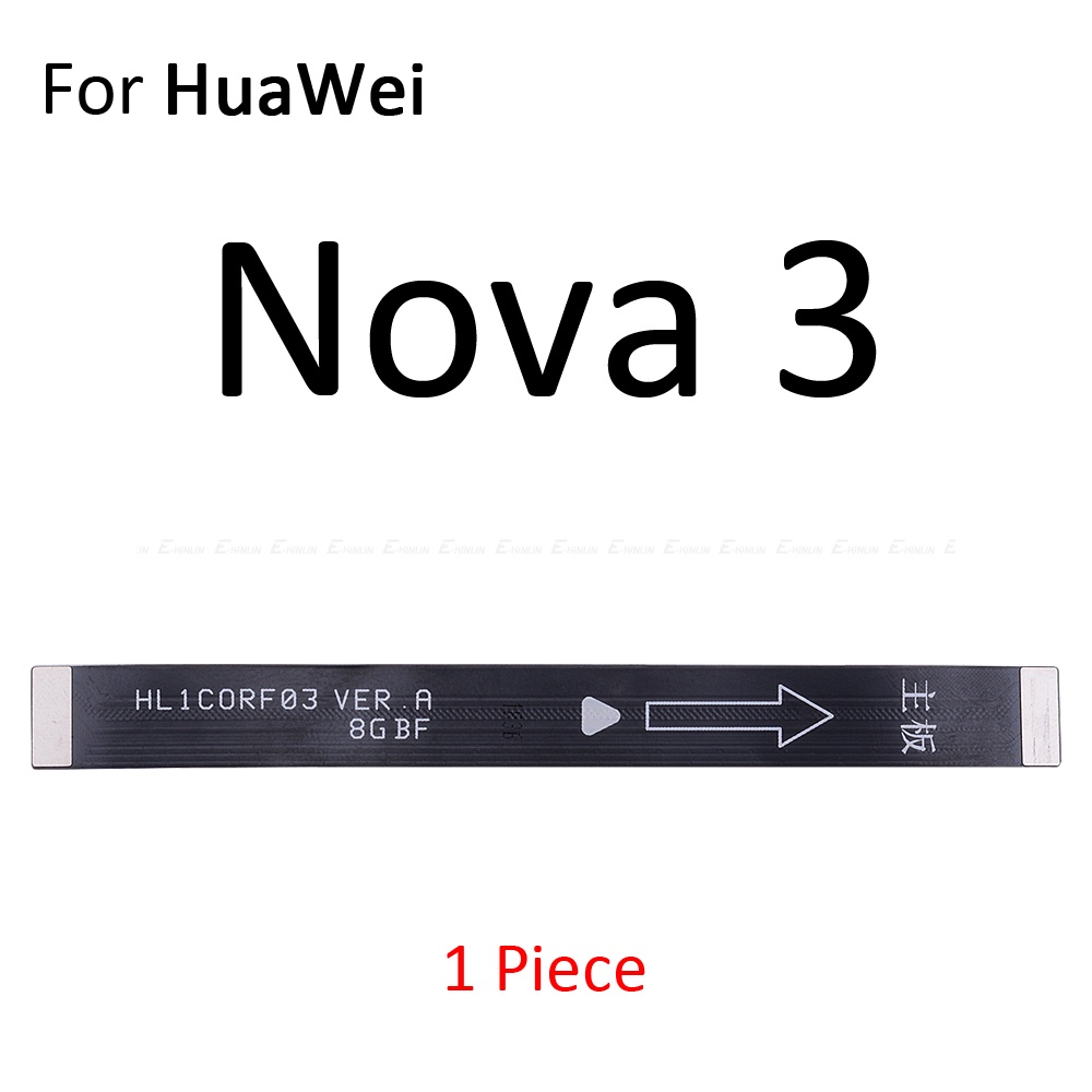 Cáp Flex Kết Nối Bo Mạch Chủ Cho HuaWei Nova 4 4e 3 3e 3i 2 2S 2i Lite Plus Young
