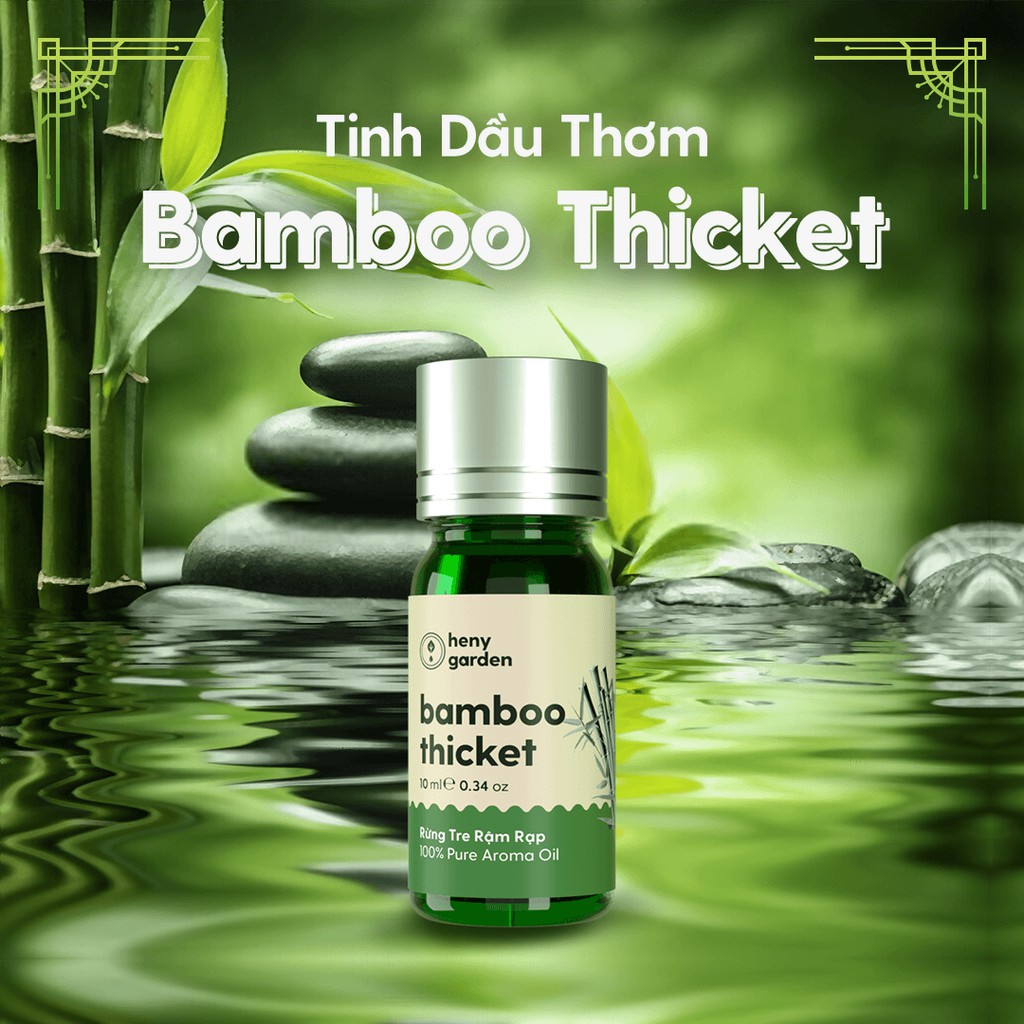 Tinh Dầu Thơm Phối Hương Bamboo Thicket (Rừng Tre Rậm Rạp) Heny Garden - Làm Nến Thơm, Xông Thơm Phòng