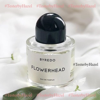 ✨ Nước hoa Byredo Flowerhead [ʜᴀᴢᴇʟ ᴛᴇsᴛᴇʀ]