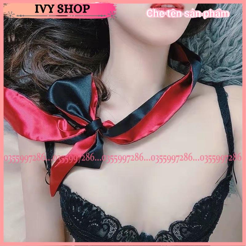 Khăn Lụa Che Mắt❣️Băng đô Bịt Mắt Sexy - E003 - Có Thể Kết Hợp Với Bất Kì Váy Ngủ Nào- Ivyshop