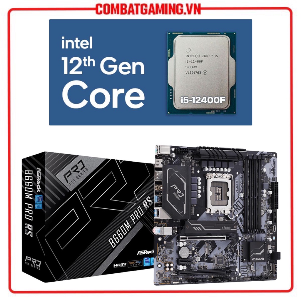 Bộ Vi Xử Lý CPU INTEL Core i5 12400F Tray New Không Fan + Combo CPU MAIN B660M Chính Hãng