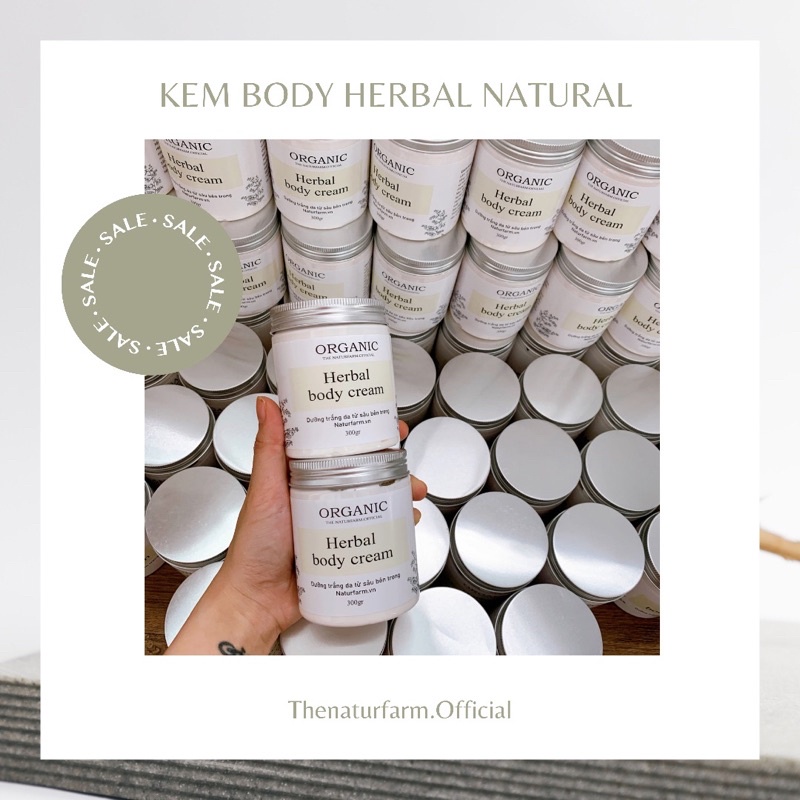 Kem dưỡng trắng da kem body Herbal Natural 300gr [ Trắng bật tone sau 7 ngày ]