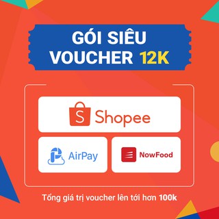 Toàn quốc [E-Voucher] Gói Siêu Voucher 12,000đ