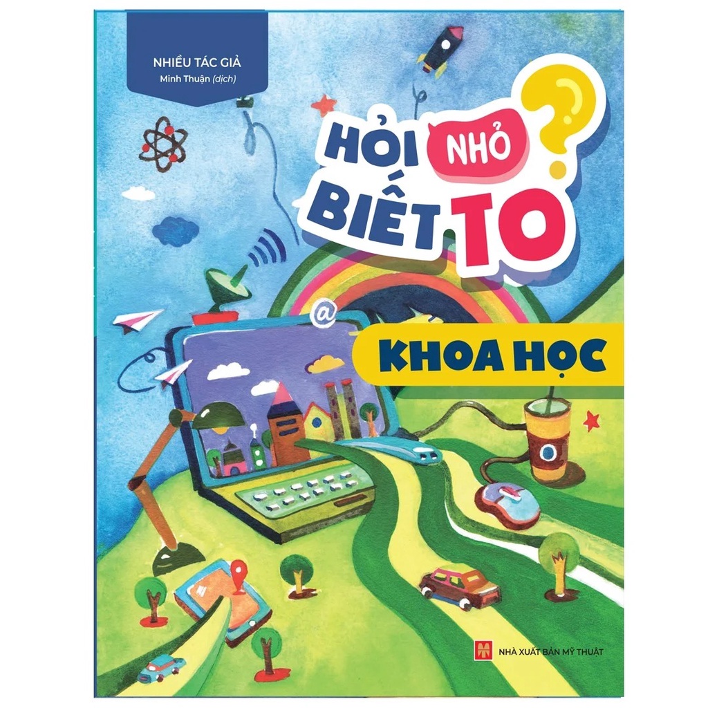 Sách: Trọn Bộ 8 Cuốn Hỏi Nhỏ Biết To