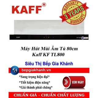 Máy hút mùi âm tủ 80cm kaff kf tl800