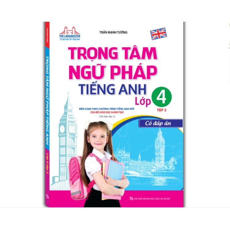 Sách - Trọng tâm ngữ pháp tiếng Anh lớp 4 tập 2 - Có đáp án(tái bản 01)