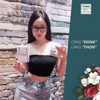 [MẪU MỚI] giảm cân Tanaporn 19 Thái giành riêng cơ địa siêu nhờn