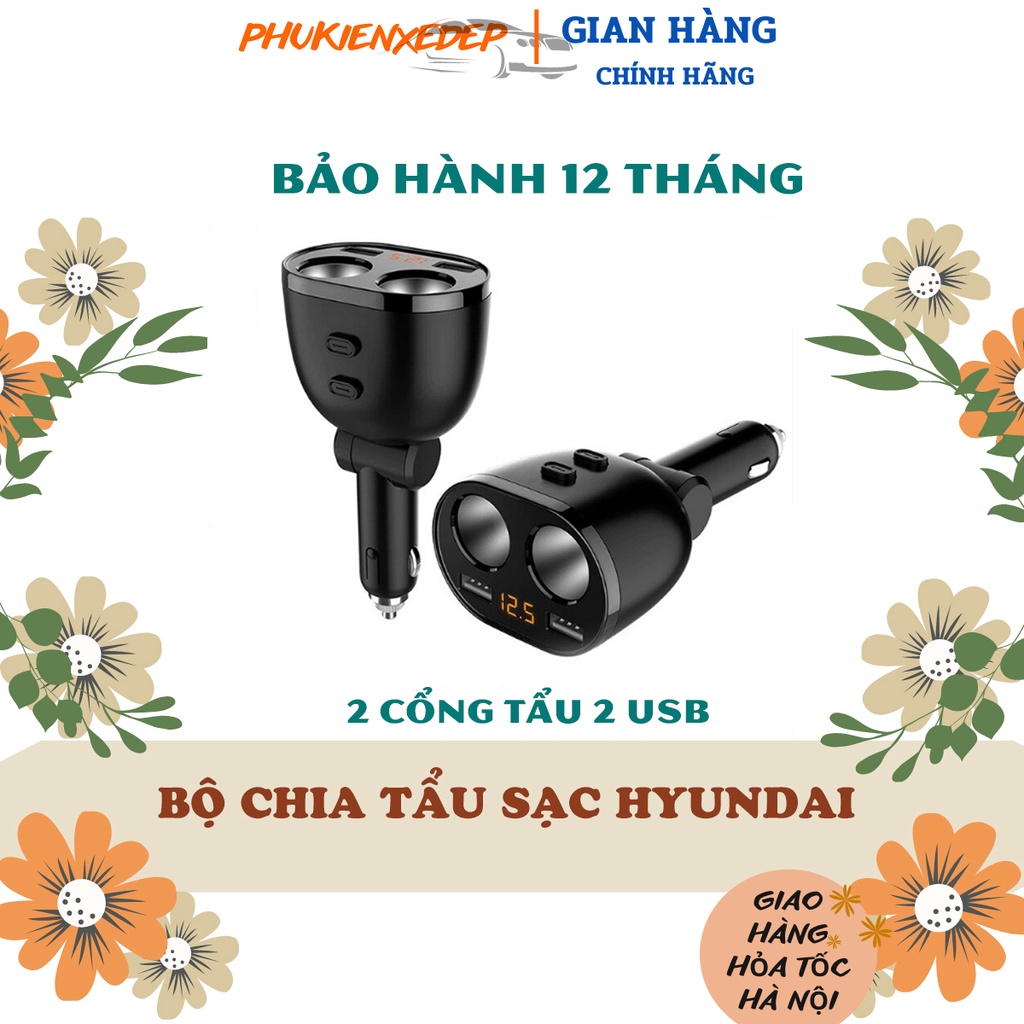 Bộ chia tẩu sạc ⚡FREESHIP⚡ Hyundai 2 cổng tẩu 2 usb cho ô tô, cổ quay 90 độ dễ dàng điều chỉnh góc cắm trên xe