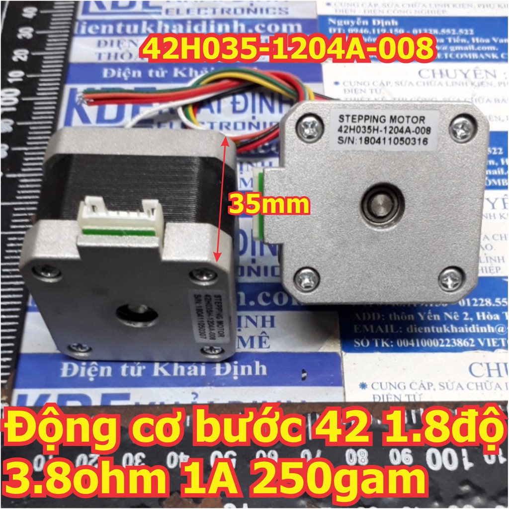 Động cơ bước 42 42H035H 1204A 008 1.8độ 3.8ohm 1A 250gam trục 5mm x 17mm kde6193